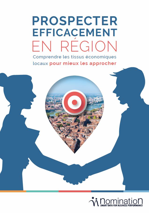 Couverture du Livre Blanc Prospecter efficacement en région : Comprendre les tissus économiques locaux pour mieux les approcher