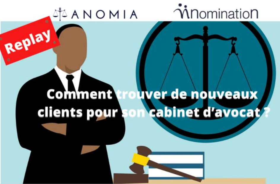 Évènement Replay – Cabinets d’avocats : les 5 actions concrètes en temps de crise pour relancer son activité Nomination