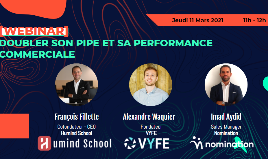 Évènement Replay – 3 leviers pour doubler son pipe et sa performance commerciale Nomination