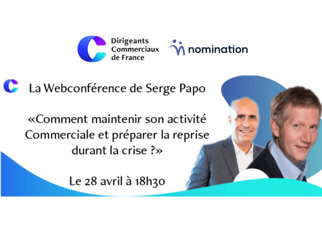 Évènement Comment maintenir son activité commerciale et préparer la reprise durant la crise ? Nomination