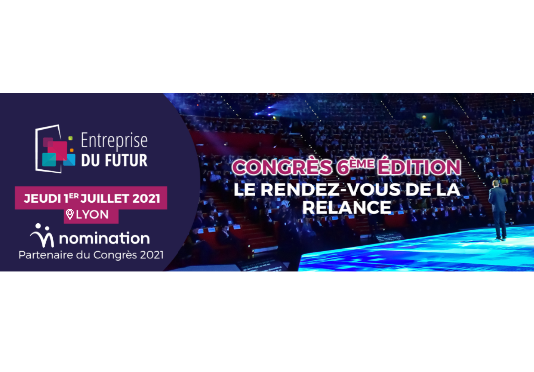 Évènement Congrès Entreprise du Futur 2021 Nomination