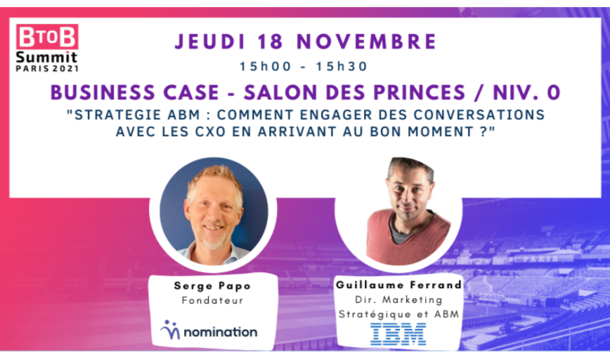 Évènement Business Case IBM – ABM : comment engager des conversations avec les CxO ? Nomination