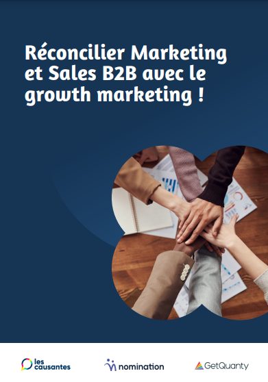 Couverture du Livre Blanc Réconcilier Marketing et Sales B2B avec le growth marketing !
