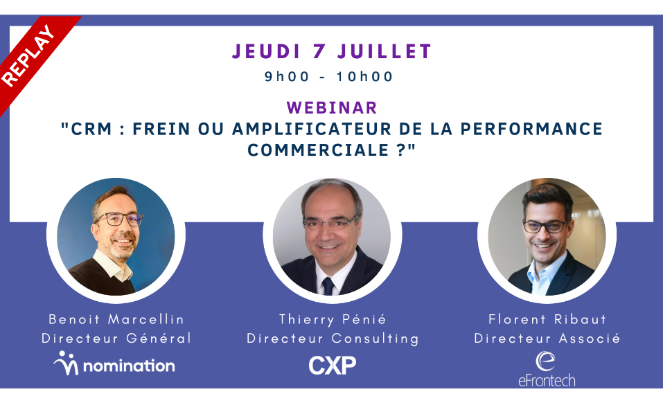 Évènement Replay – CRM : frein ou amplificateur de la performance commerciale Nomination