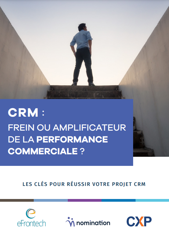 Couverture du Livre Blanc CRM : Frein ou amplificateur de la performance commerciale ?