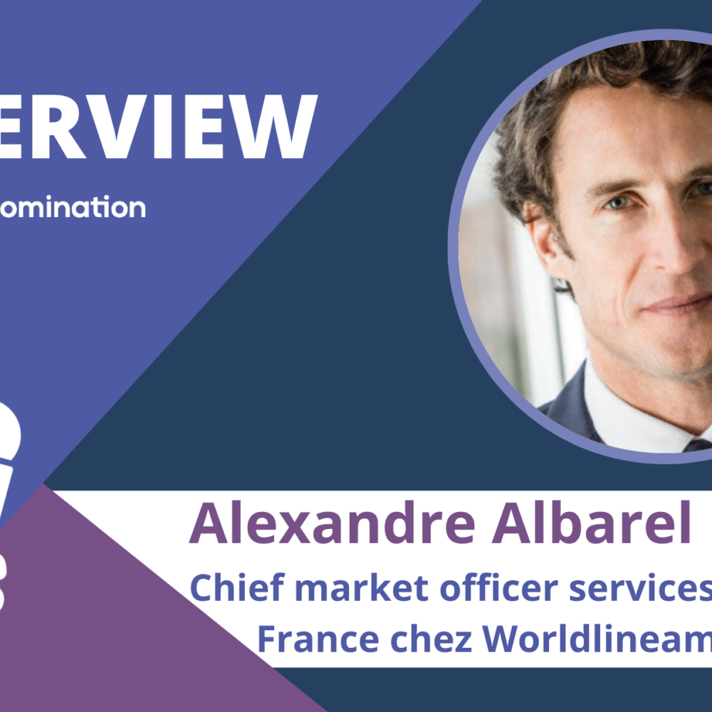 Alexandre Albarel, chief market officer de l’activité services financiers en France chez Worldline