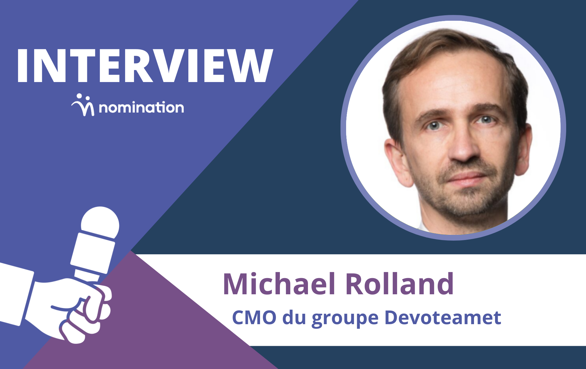 Michael Rolland, CMO du groupe Devoteam