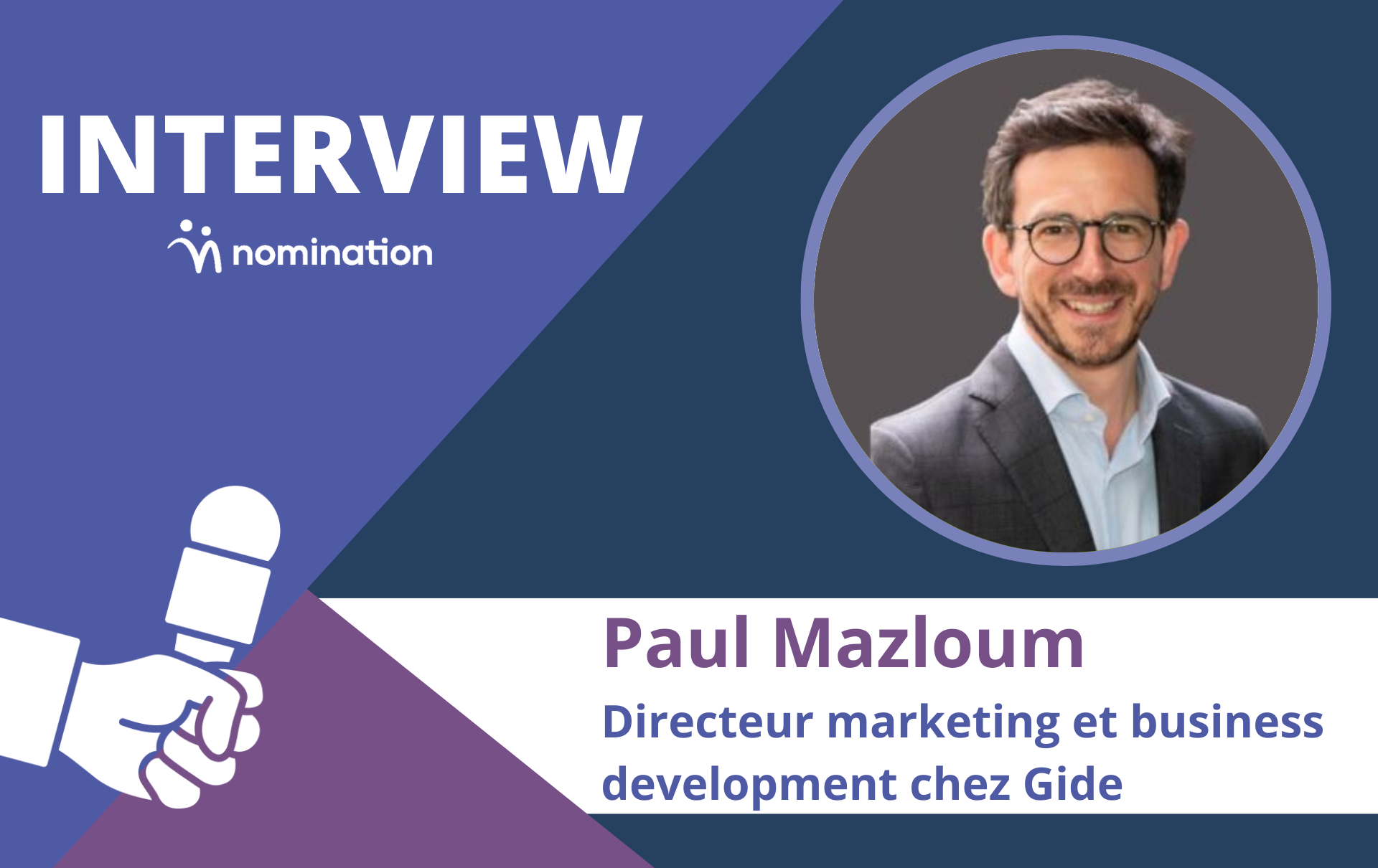 Paul Mazloum, directeur marketing et business development chez Gide
