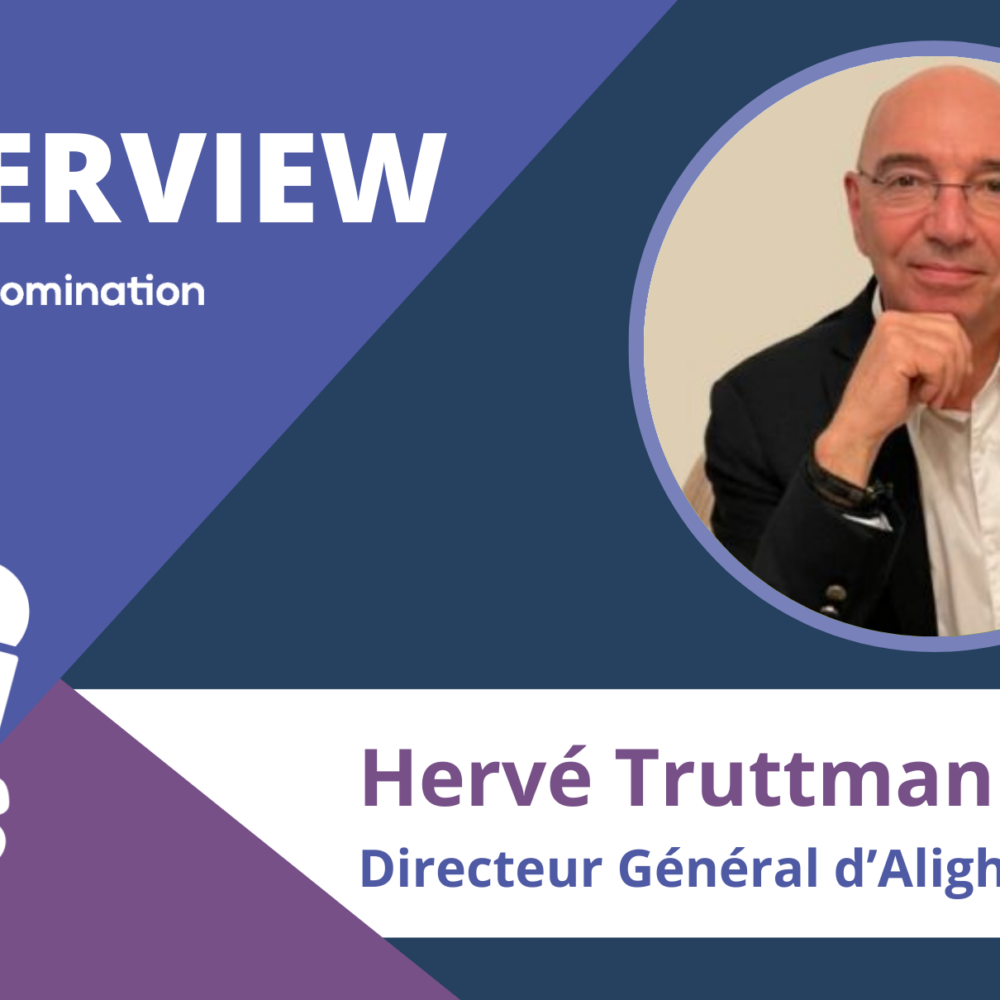 Hervé Truttmann, Directeur Général d’Alight France