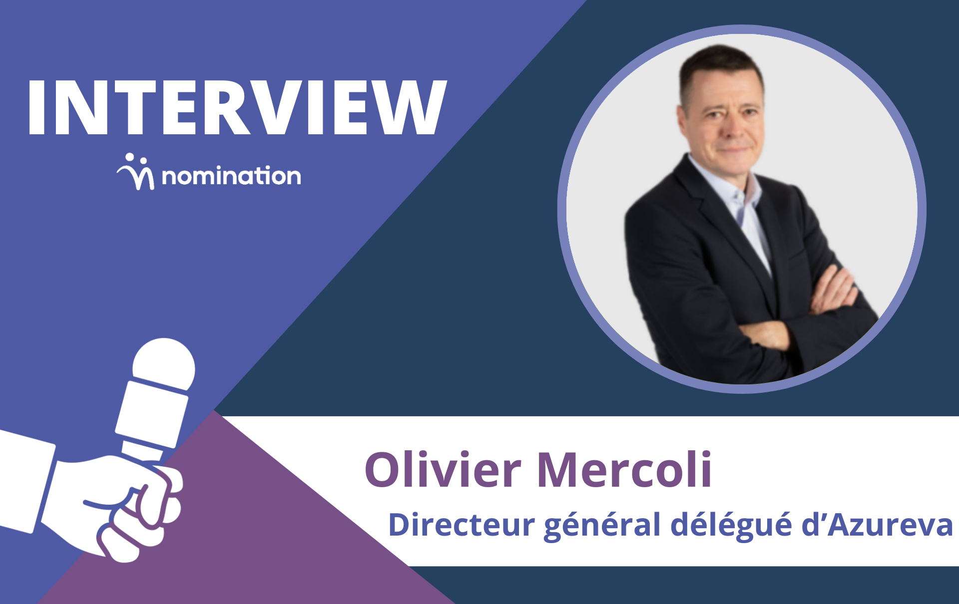 Olivier Mercoli, directeur général délégué d’Azureva