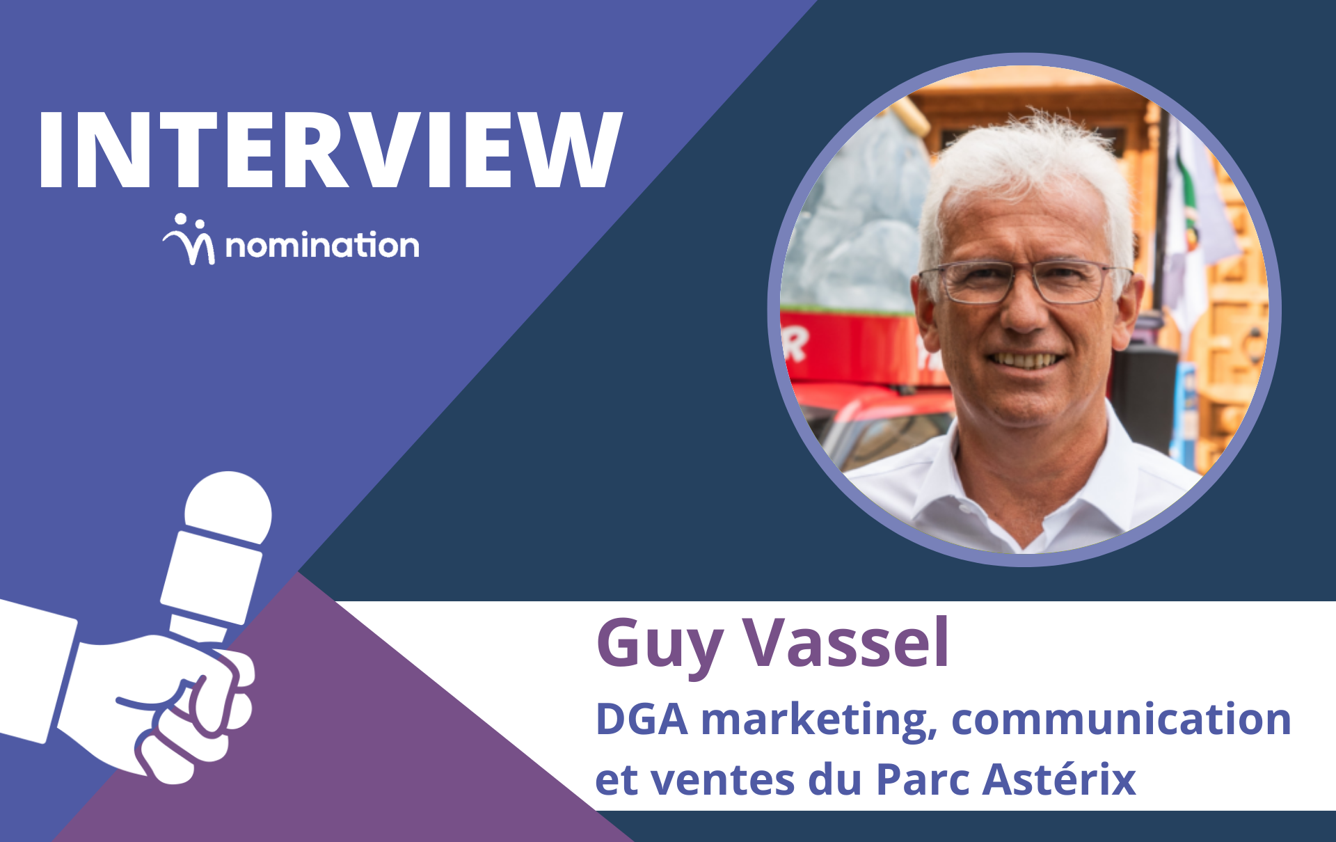 Guy Vassel, DGA marketing, communication et ventes du Parc Astérix