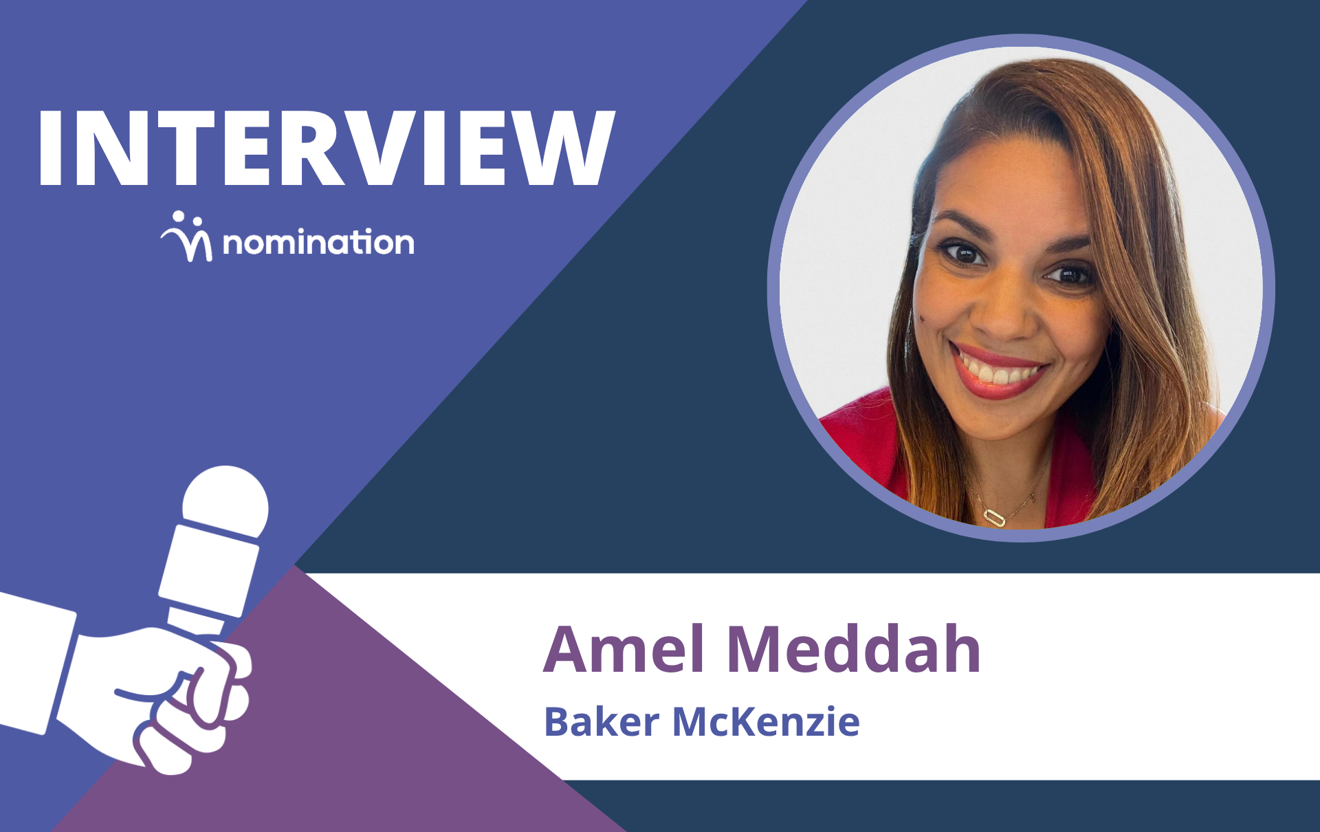 Amel Meddah, directrice marketing, communication et business development pour les bureaux de Paris, Luxembourg et Casablanca de Baker McKenzie
