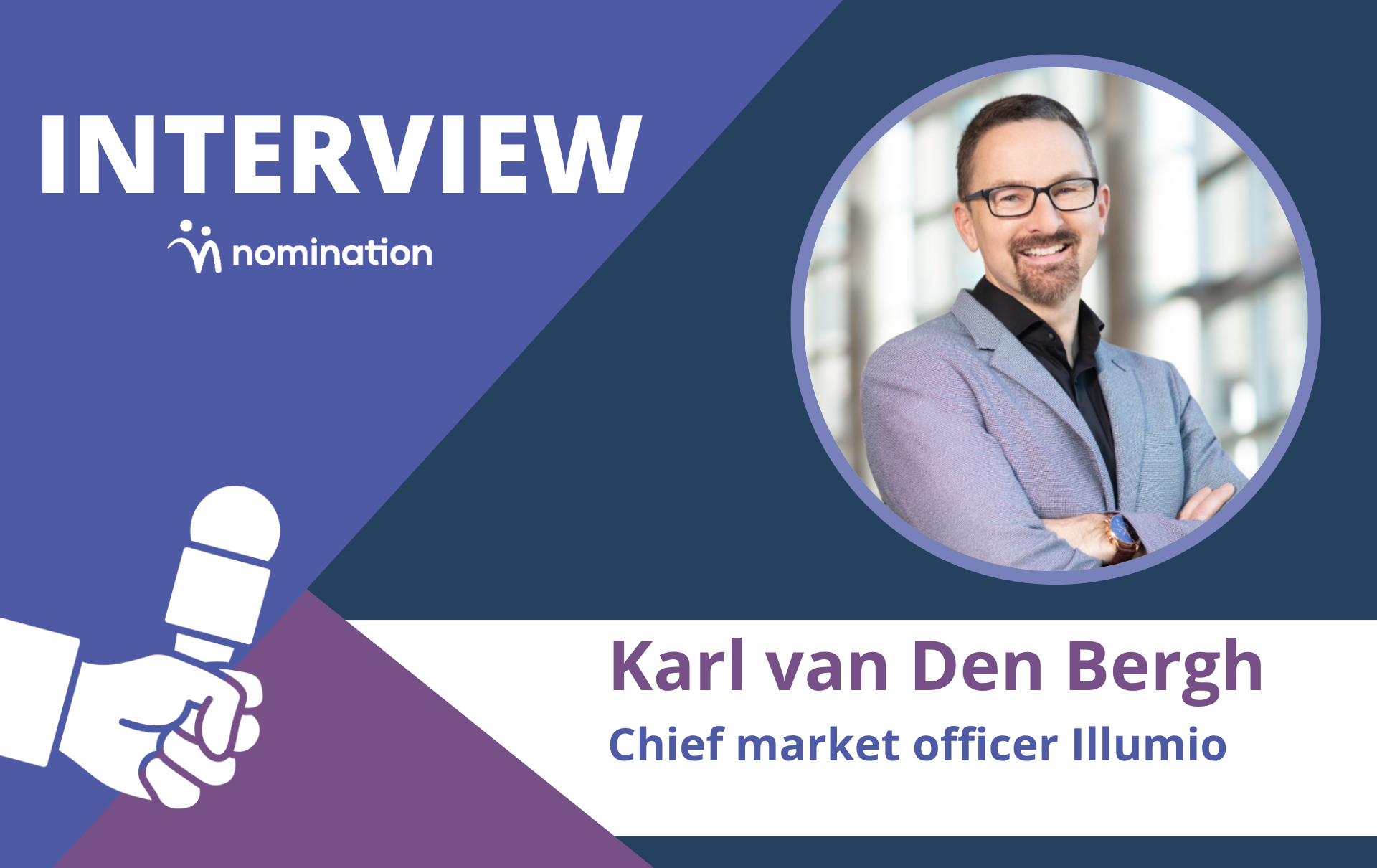 Karl Van Den Bergh, chief market officer d’Illumio