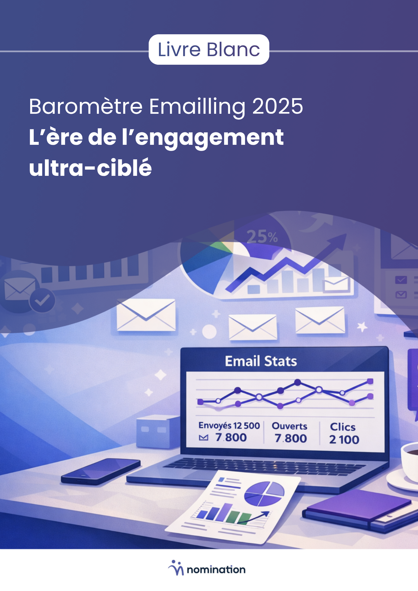Couverture du Livre Blanc Baromètre Emailling 2025 – L’ère de l’engagement ultra-ciblé